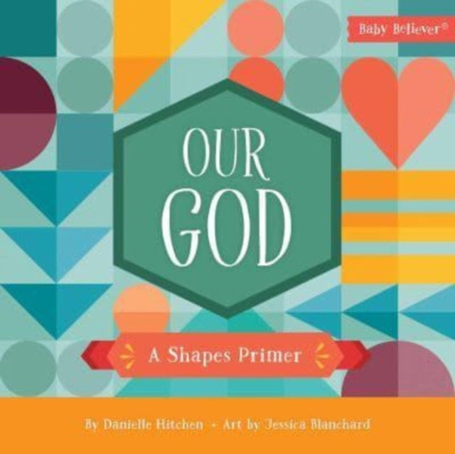 Book cover of: Our God. By: Danielle Hitchen
