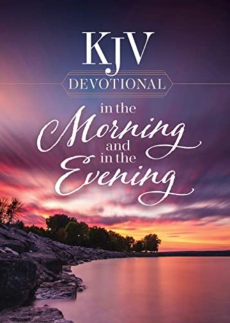 Book cover of: KJV Devotional in the Morning and in the Evening. By: Harvest House Publishers
