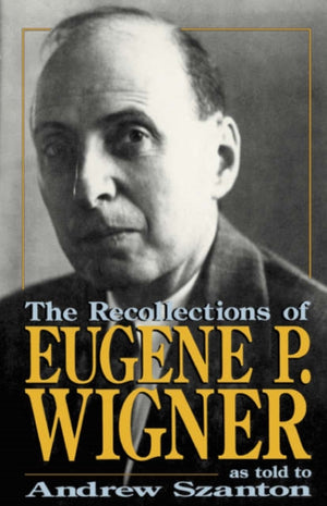 Eugene P. Wigneri mälestused