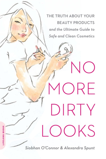Book cover of: No More Dirty Looks. By: Siobhan O'Connor