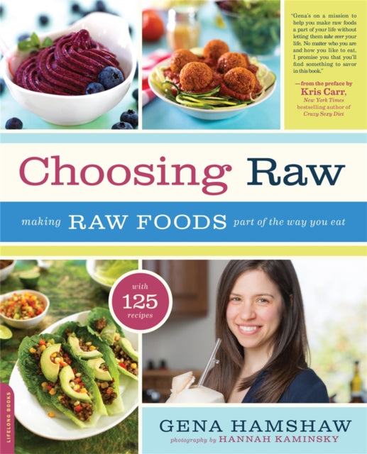 Book cover of: Choosing Raw. By: Gena Hamshaw
