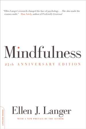 Mindfulness, 25th anniversary edition
