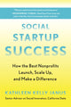 Book cover of: Social Startup Success. By: Kathleen Kelly Janus