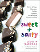 Book cover of: Sweet + Salty. By: Lagusta Yearwood