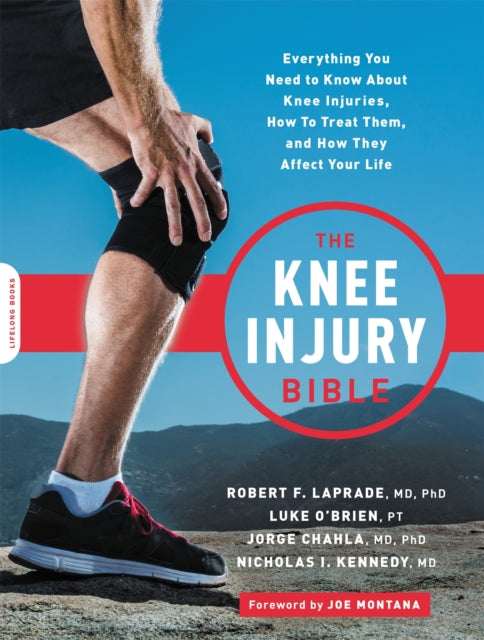 Book cover of: The Knee Injury Bible. By: Robert F. LaPrade