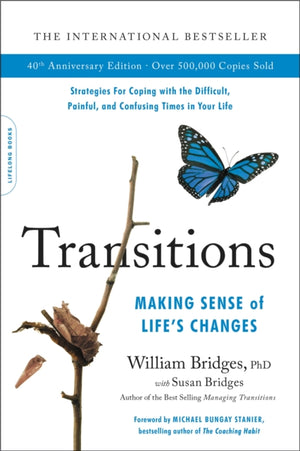 Transitions (40th Anniversary), Making Sense of Life's Changes