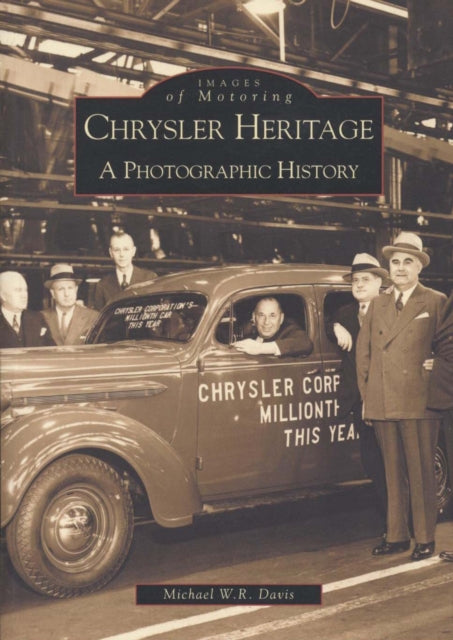 Book cover of: Chrysler Heritage. By: Michael W. R. Davis