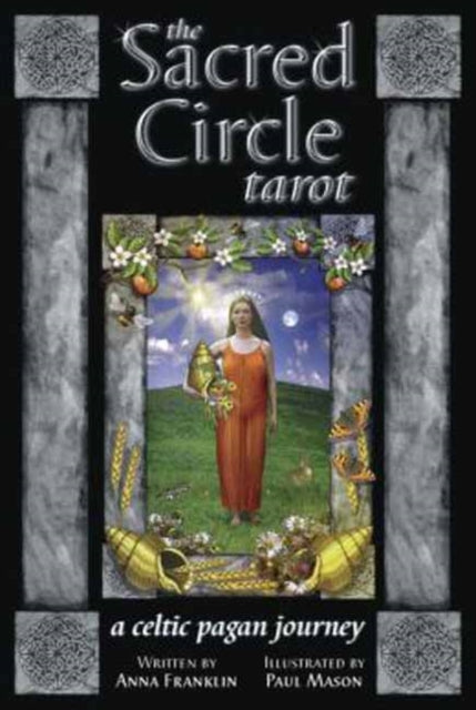 Book cover of: Sacred Circle Tarot Deck. By: Anna Franklin