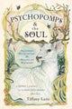 Book cover of: Psychopomps & the Soul. By: Tiffany Lazic
