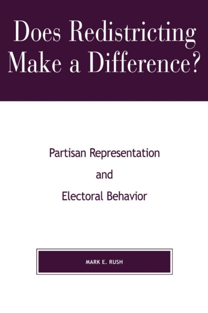Book cover of: Does Redistricting Make a Difference?