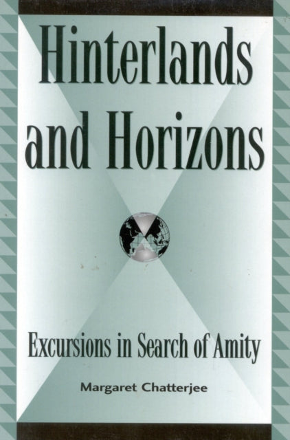 Book cover of: Hinterlands and Horizons. By: Margaret Chatterjee