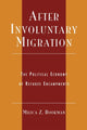 Book cover of: After Involuntary Migration. By: Milica Z. Bookman