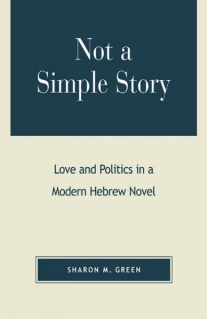 Book cover of: Not a Simple Story. By: Sharon M. Green
