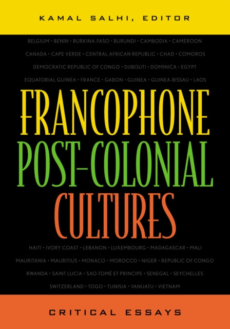 Book cover of: Francophone Post-Colonial Cultures. By: Kamal Salhi