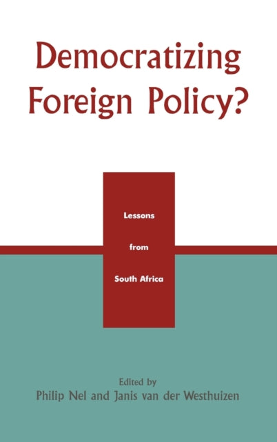 Book cover of: Democratizing Foreign Policy?. By: Philip Nel