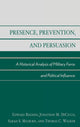 Book cover of: Presence, Prevention, and Persuasion. By: Jonathan M. DiCicco