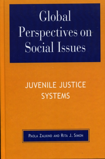 Book cover of: Global Perspectives on Social Issues: Juvenile Justice Systems. By: Rita J. Simon