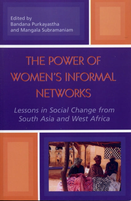 Book cover of: Power of Women's Informal Networks. By: Bandana Purkayastha