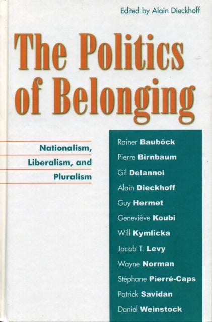 Book cover of: Politics of Belonging. By: Alain Dieckhoff