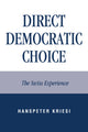 Book cover of: Direct Democratic Choice. By: Hanspeter Kriesi