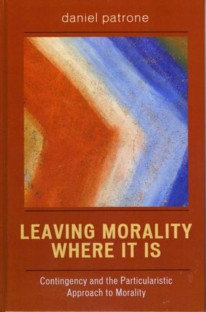 Leaving Morality Where It Is