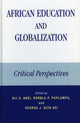 Book cover of: African Education and Globalization. By: Ali A. Abdi