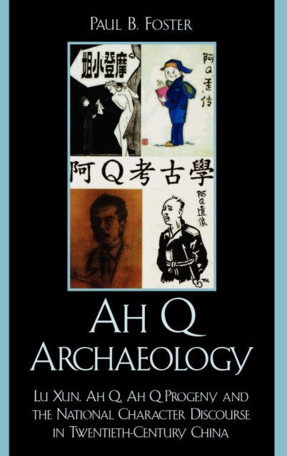 Book cover of: Ah Q Archaeology