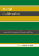 Book cover of: Moral Cultivation. By: Brad Wilburn