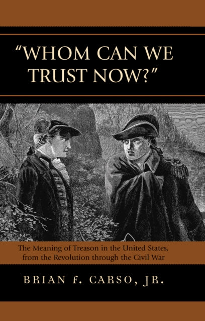 Book cover of: Whom Can We Trust Now?. By: Carso, Brian F. Jr., Brian F. Carso Jr.