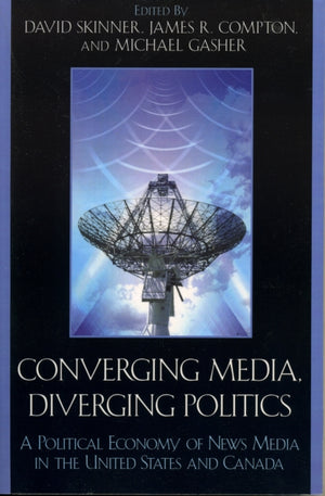 Converging Media, Diverging Politics