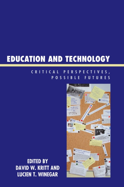 Book cover of: Education and Technology. By: Jessica Winegar