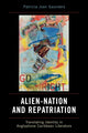 Book cover of: Alien-Nation and Repatriation. By: Patricia Joan Saunders, Saunders Patricia