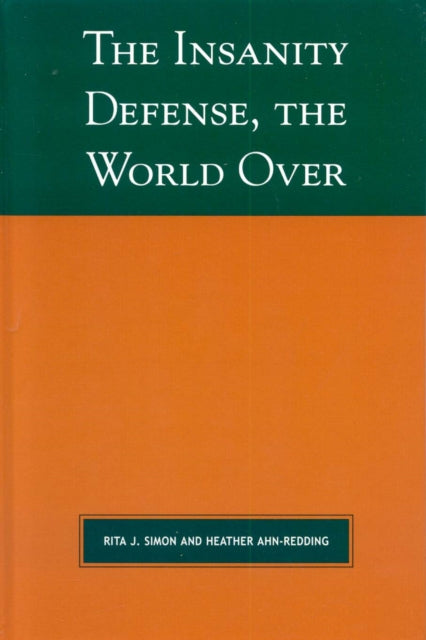 Book cover of: Insanity Defense the World Over. By: Heather Ahn-Redding