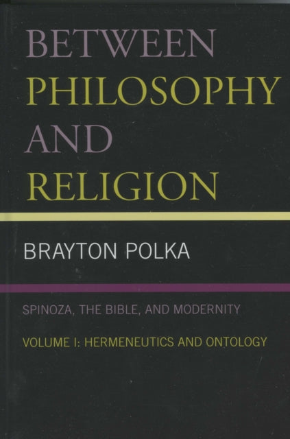 Book cover of: Between Philosophy and Religion, Vol. I. By: Brayton Polka