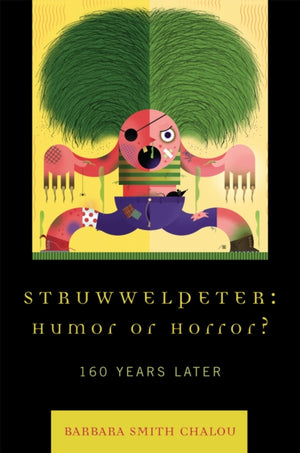 Struwwelpeter: Humor or Horror?