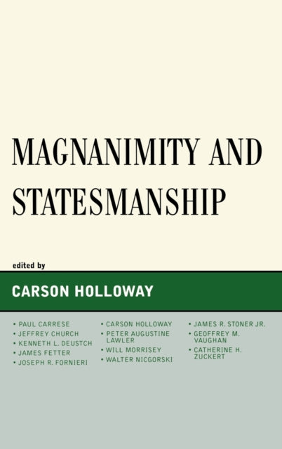 Book cover of: Magnanimity and Statesmanship. By: Carson Holloway