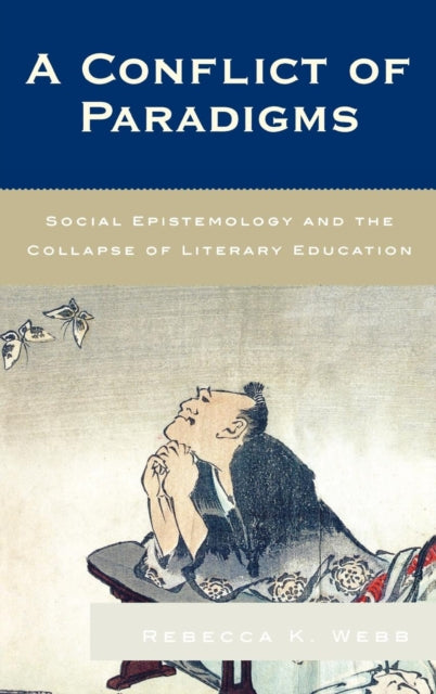 Book cover of: Conflict of Paradigms. By: Rebecca K. Webb
