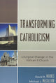 Book cover of: Transforming Catholicism. By: David R. Maines