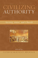 Book cover of: Civilizing Authority. By: Patrick Brennan
