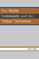 Book cover of: World Community and the 'Other' Terrorism. By: Bertil Dunér, DunZr Bertil