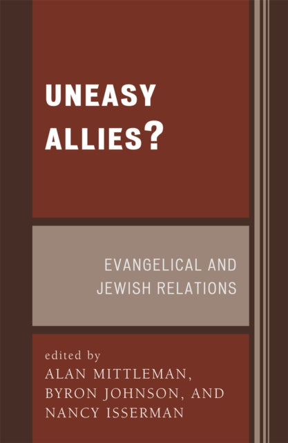 Book cover of: Uneasy Allies?. By: Byron Johnson