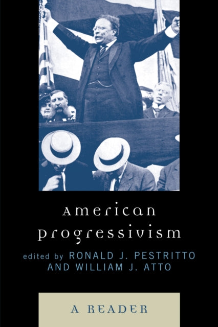 Book cover of: American Progressivism
