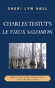Book cover of: Charles Testut's Le Vieux Salomon. By: Sheri Lyn Abel