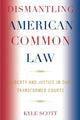 Book cover of: Dismantling American Common Law. By: Kyle Scott