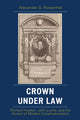 Book cover of: Crown under Law. By: Alexander S. Rosenthal