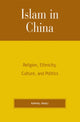 Book cover of: Islam in China. By: Raphael Israeli