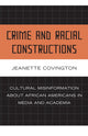 Book cover of: Crime and Racial Constructions. By: Jeanette Covington