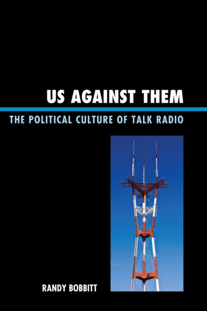Book cover of: Us against Them. By: William R. Bobbitt