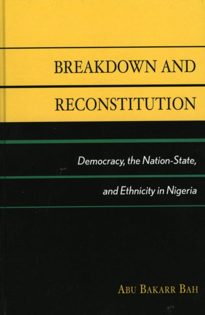 Book cover of: Breakdown and Reconstitution. By: Abu Bakarr Bah