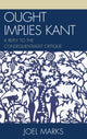 Book cover of: Ought Implies Kant. By: Joel Marks